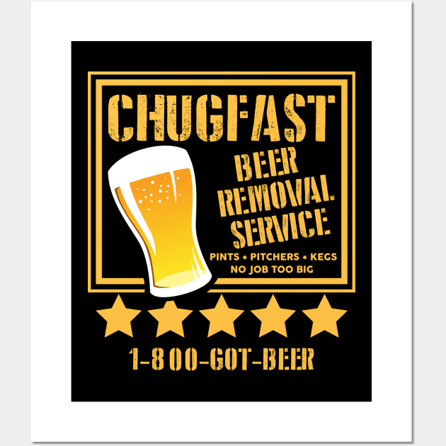 Chugfast Beer Removal Service Wall Art by Starquake